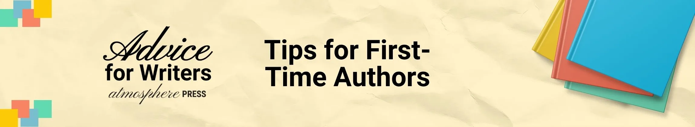 Tips for First Time Authors