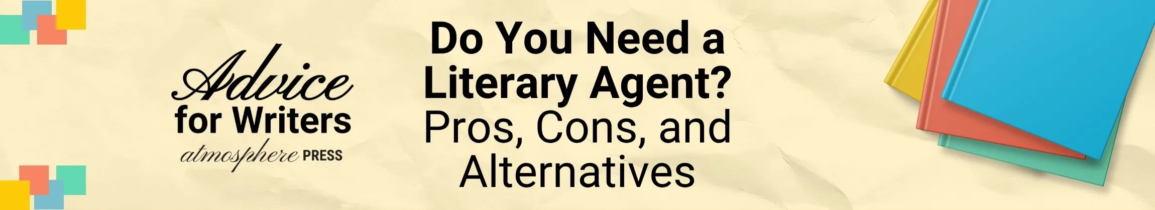 Do You Need a Literary Agent Pros, Cons, and Alternatives