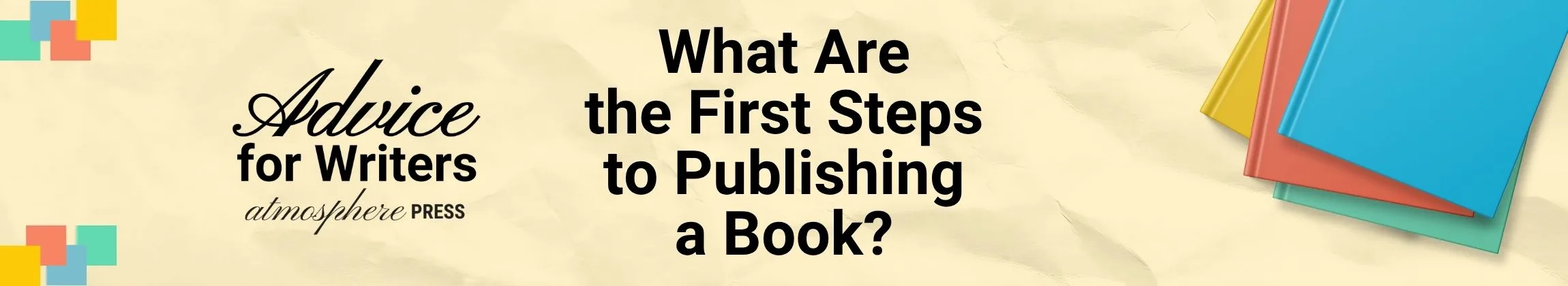 What Are the First Steps to Publishing a Book