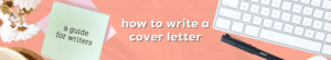 how to write a cover letter