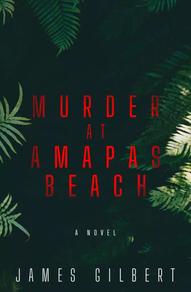 Atmosphere Press Cover - Murder at Amapas Beach