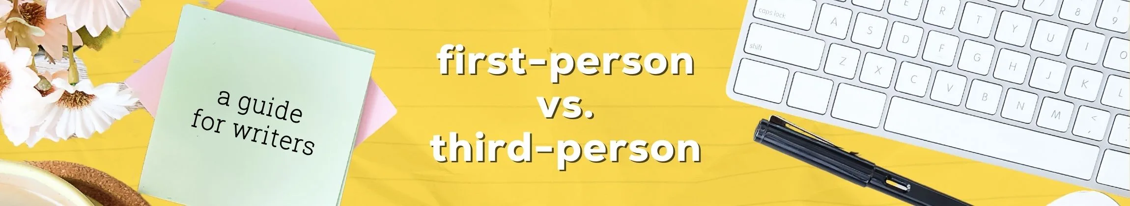 First Person vs Third Person POV