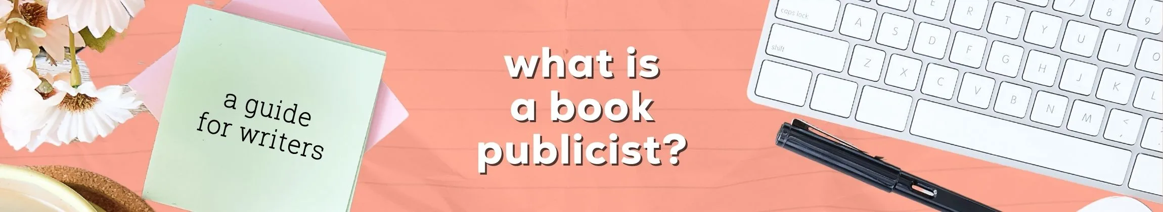 Book Publicists What Are They and Should I Hire One