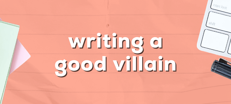 writing a good villain