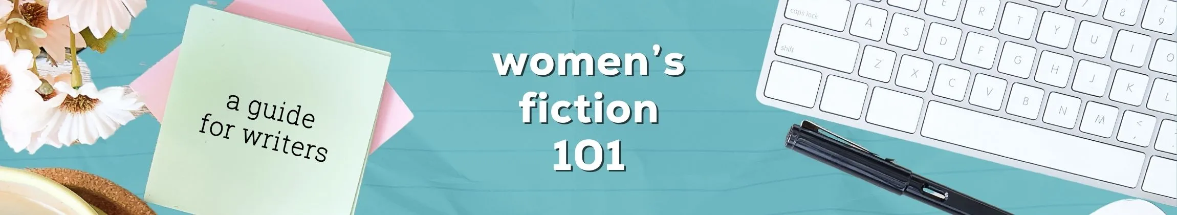 Understanding Women’s Fiction Books