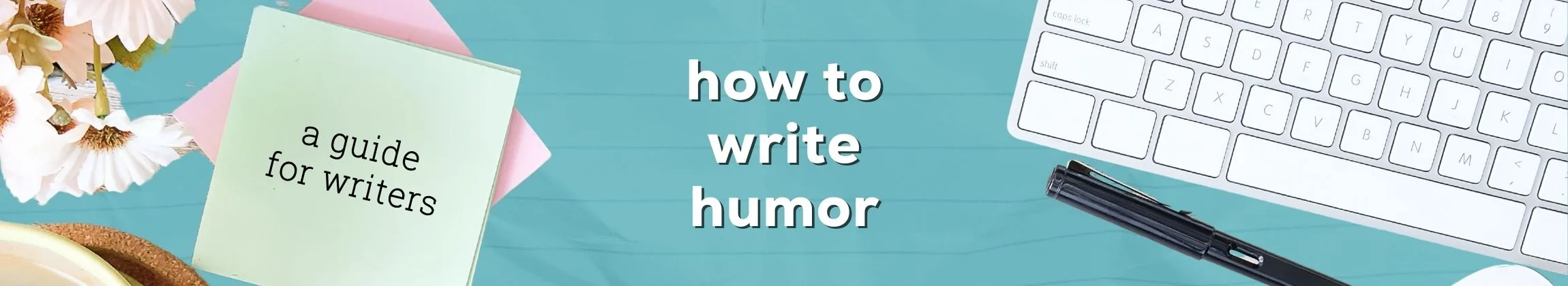 Finding the Funny A Writer’s Guide to Crafting Humor 