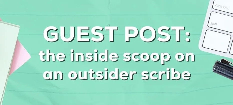 The Inside Scoop on an Outsider Scribe