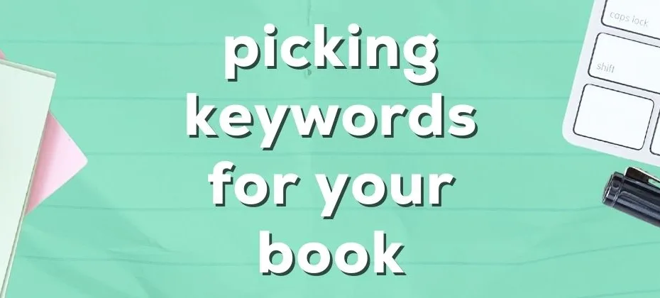 How Do You Pick Keywords for Books