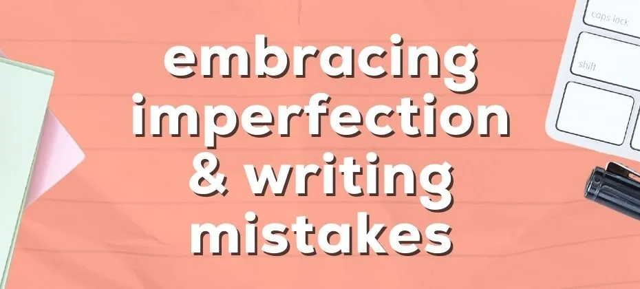 Embracing Imperfection The Role of Mistakes in the Creative Process