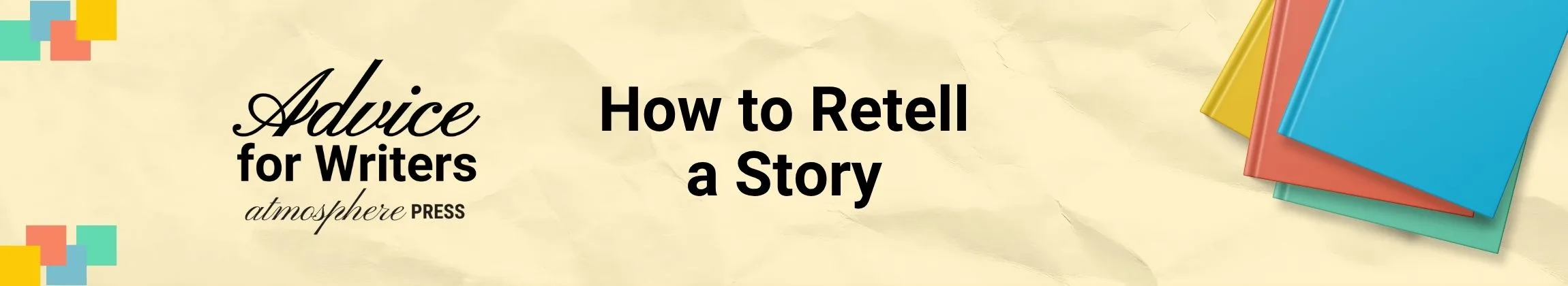 A Writer’s Guide to Retelling a Story