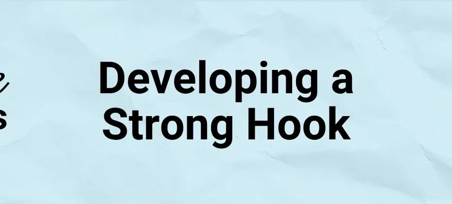 Developing Strong Book Hooks