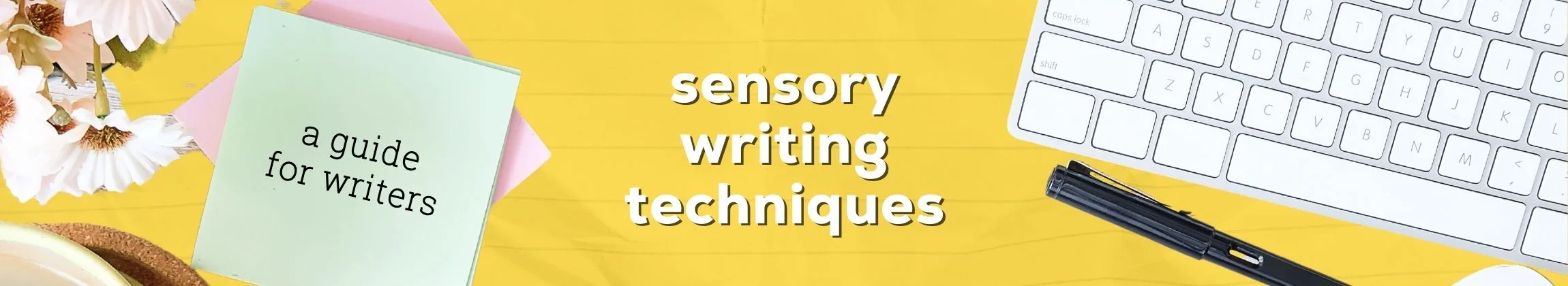 How Sensory Writing Techniques Bring Quiet Moments to Life