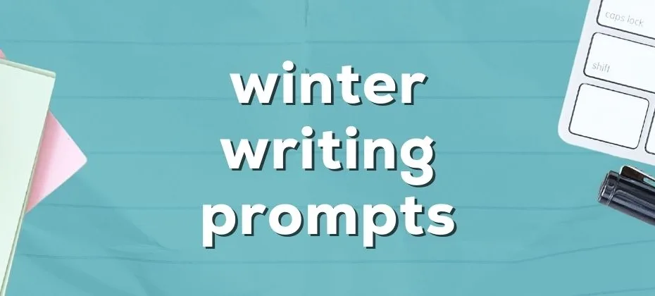 Winter Writing Prompts