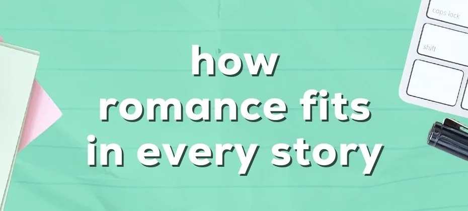 Love Across Genres How Romance Fits in Every Story
