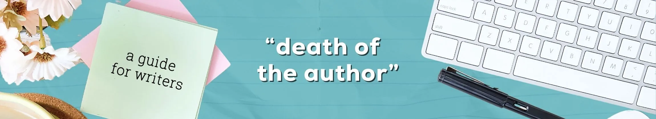 Exploring the Concept of “Death of the Author”