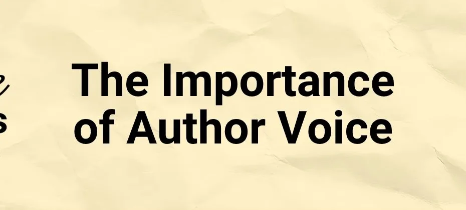 The Importance of Author Voice