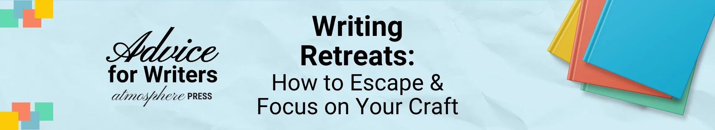 Writing Retreats How to Escape and Focus on Your Craft