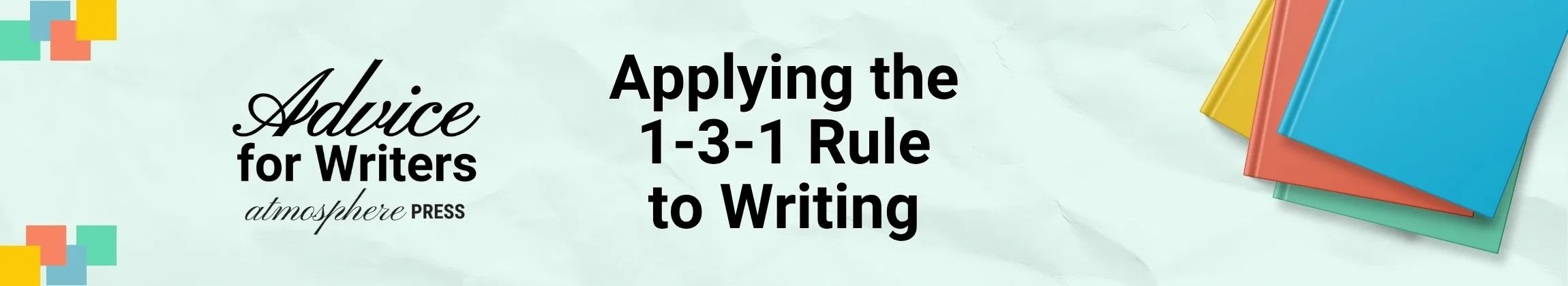 Applying the 1 3 1 Rule to Writing