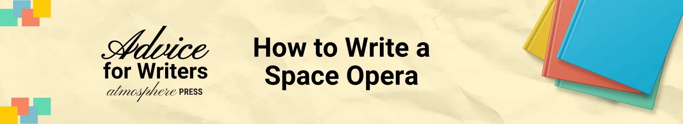How to Write a Space Opera