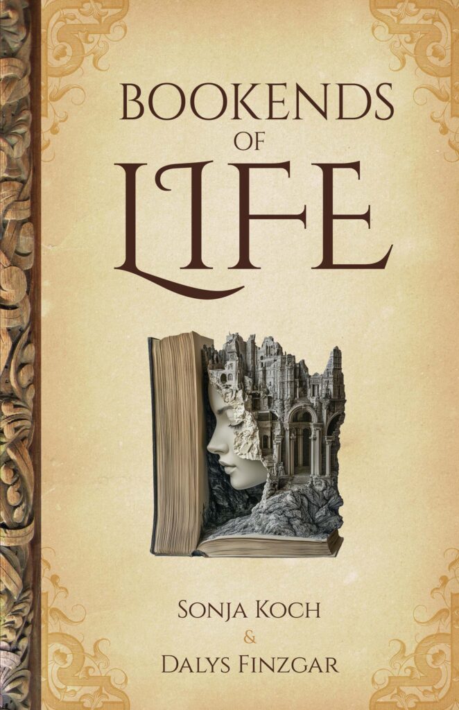 Bookends of Life, by Sonja Koch & Dalys Finzgar