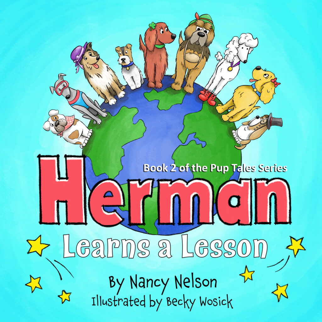 Herman Learns a Lesson, by Nancy Nelson (Author) & Becky Wosick (Illustrator)