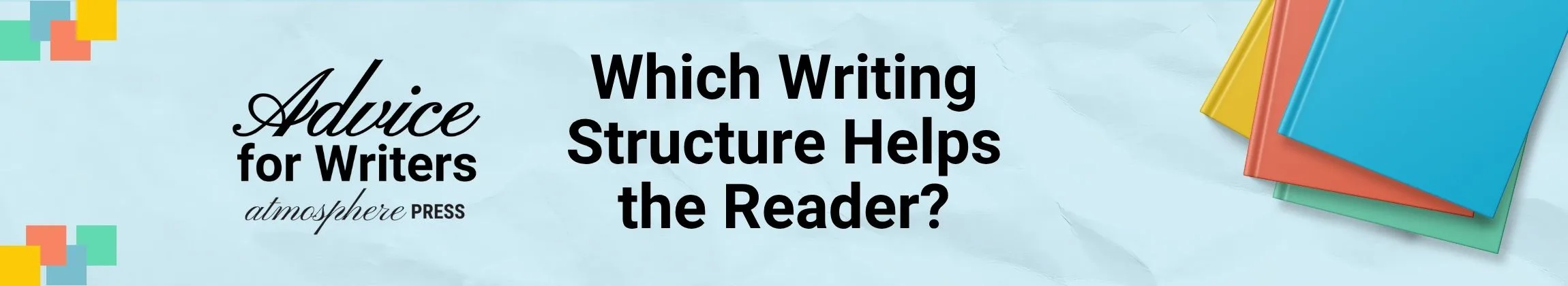 Which Writing Structure Helps the Reader