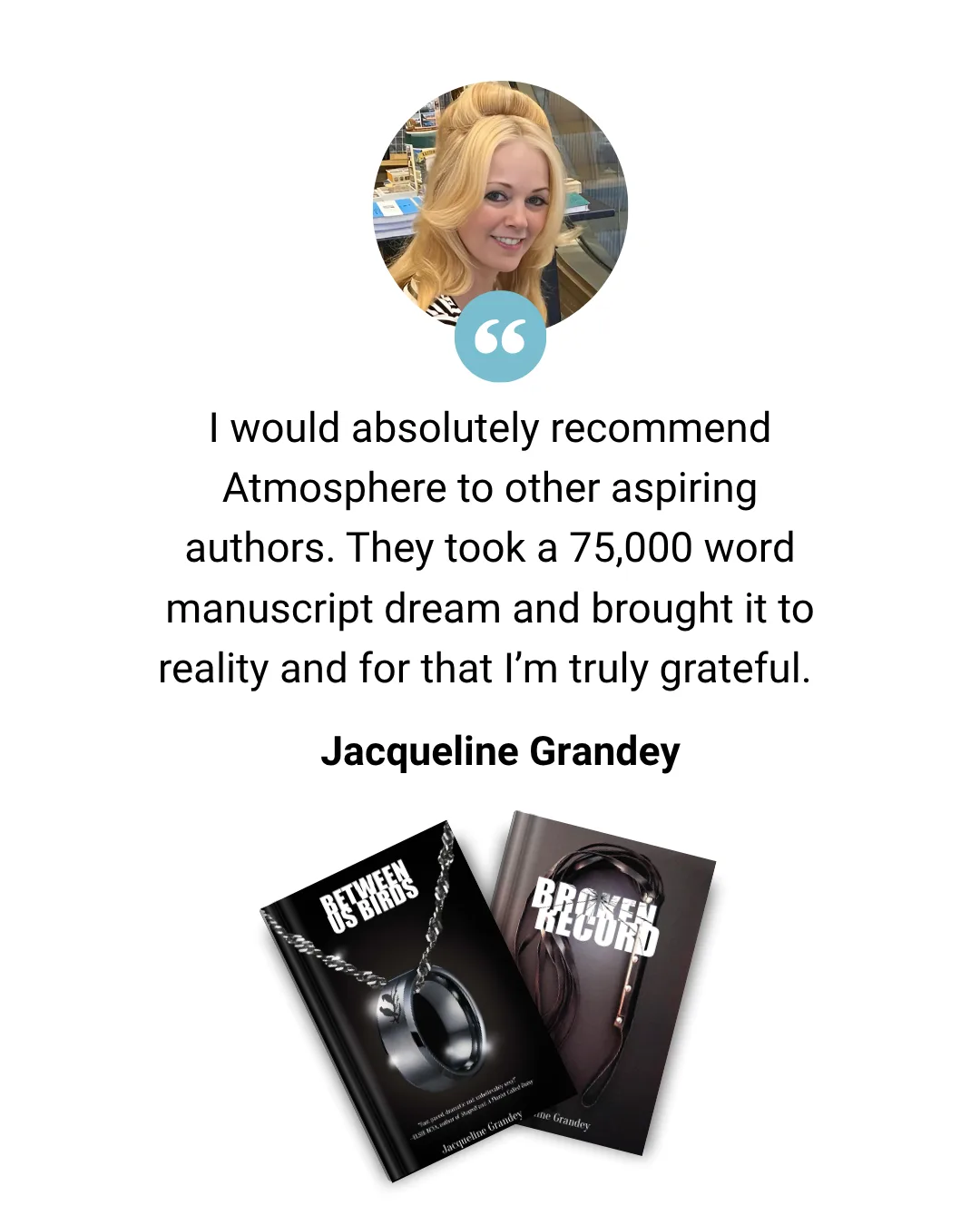 3Testimonial from author Jacqueline G.