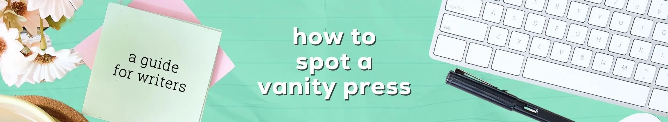 How to Spot a Vanity Press