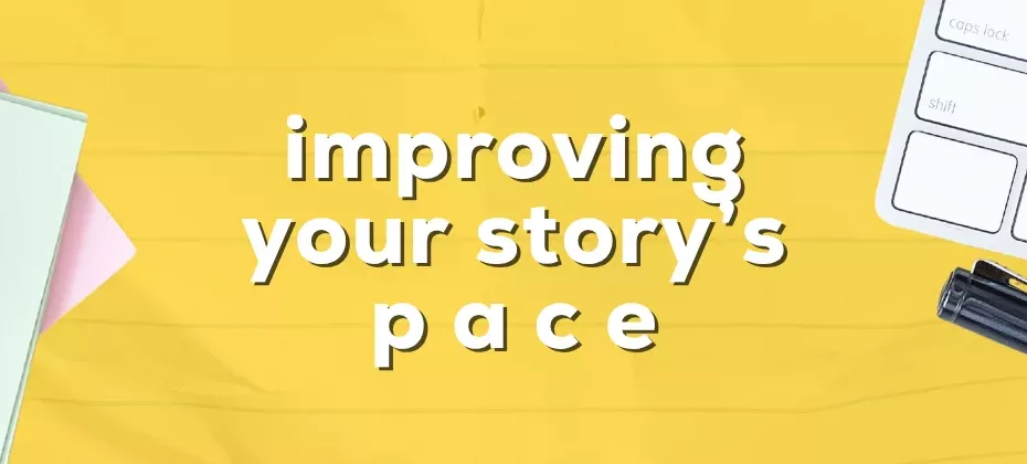 improve story pacing with sentence and word counts