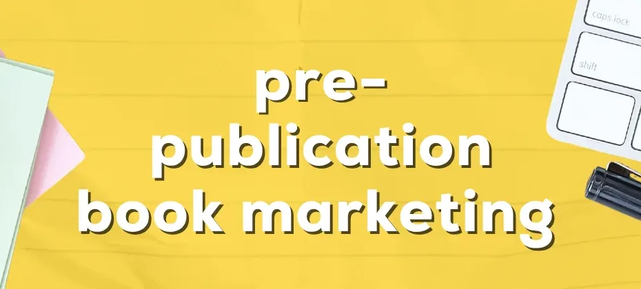 pre-publication book marketing