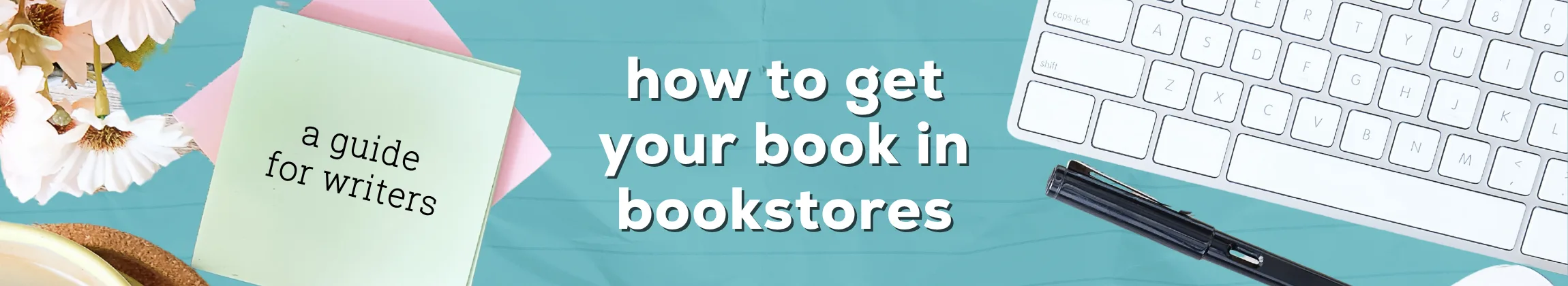how to get your book in bookstores