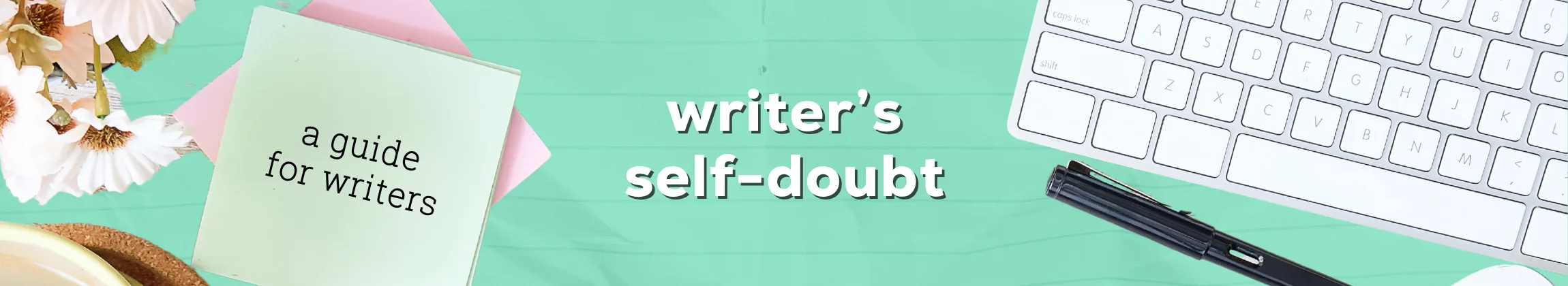 writer's self-doubt