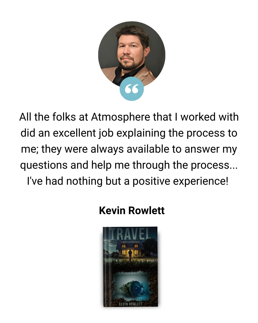 Testimonial from author Kevin Rowlett