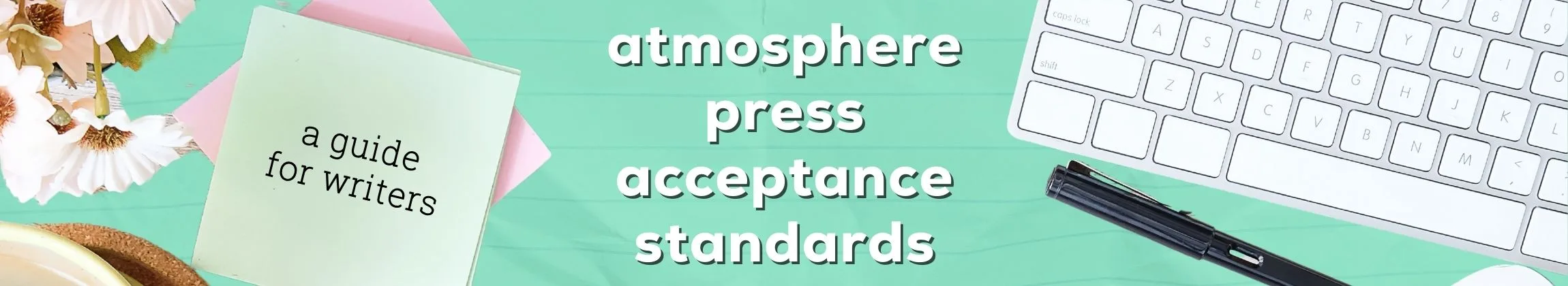 Atmosphere Press Acceptance Standards