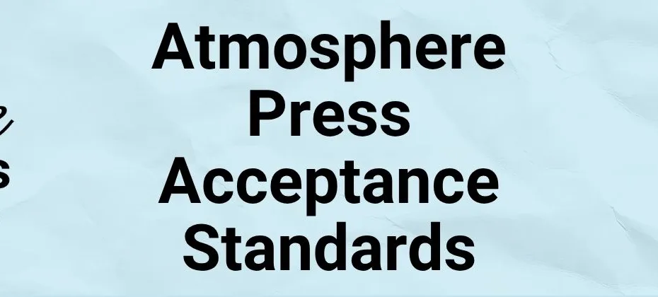Atmosphere Press Acceptance Standards