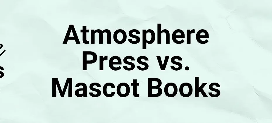 Atmosphere Press vs. Mascot Books