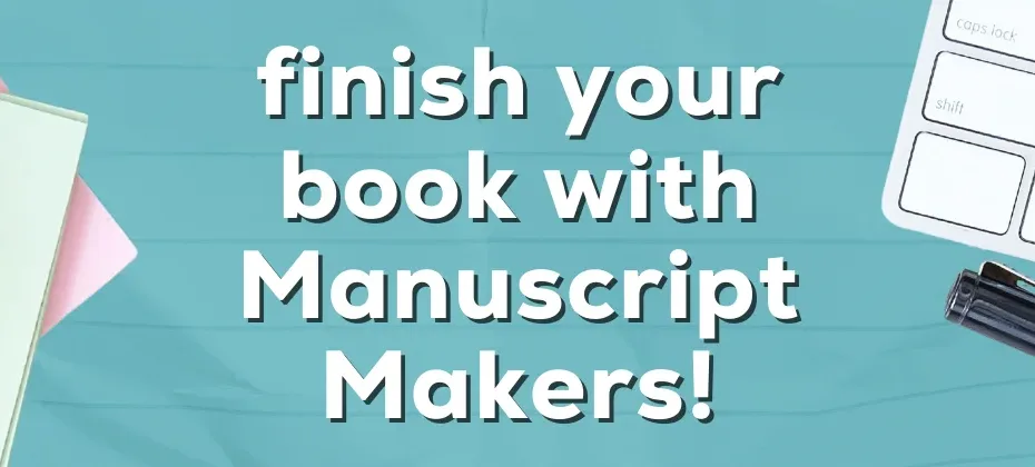 Finish Your Manuscript with Manuscript Makers