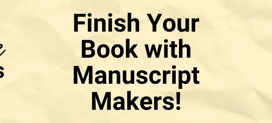 Finish Your Manuscript with Manuscript Makers