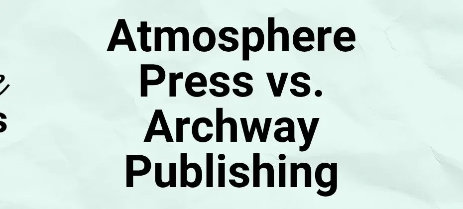 Atmosphere Press vs. Archway Publishing