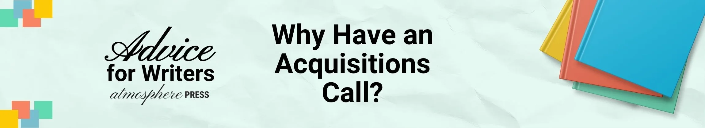 Why Have an Acquisitions Call
