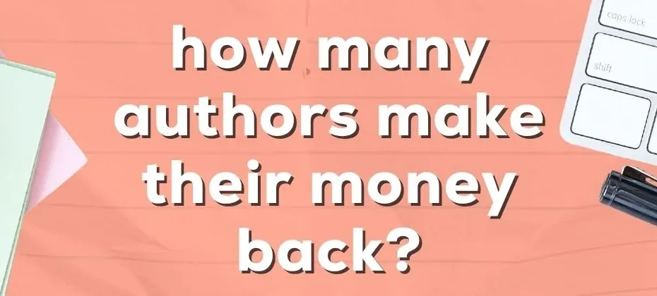 what percentage of authors make their money back