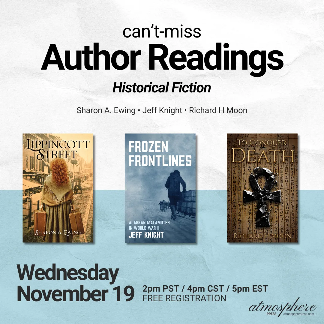 Atmosphere Press Presents: A Live Reading with Sharon A. Ewing, Jeff Knight, and Richard H Moon