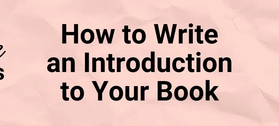 How to Write an Introduction to Your Book