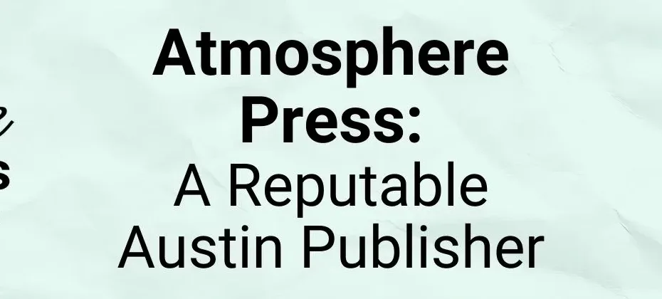 Atmosphere Press A Reputable Hybrid Book Publisher