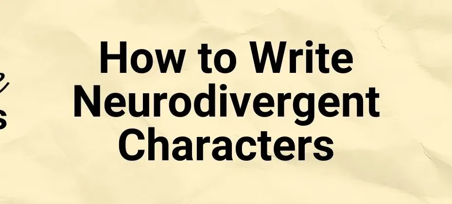 How to Write Neurodivergent Characters
