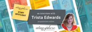Trista Edwards staff spotlight atmosphere press hybrid publisher