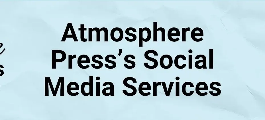 Atmosphere Press Masterclass and Pro Social Media Services