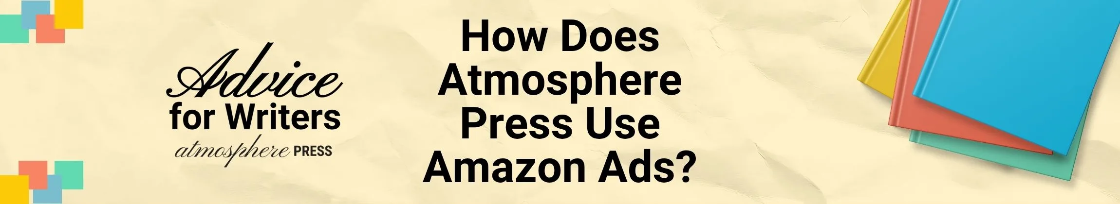 How Does Atmosphere Press Use Amazon Ads