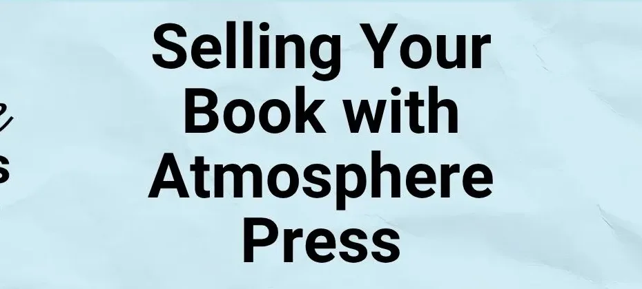 Selling Your Book with Atmosphere Press