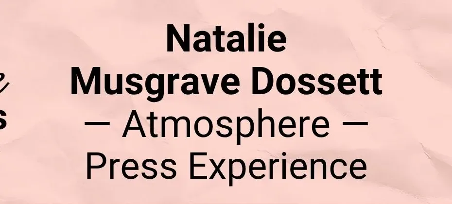 Natalie Musgrave Dossett Atmosphere Press Experience